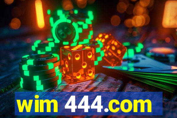 wim 444.com